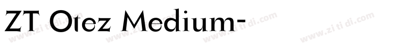 ZT Otez Medium字体转换